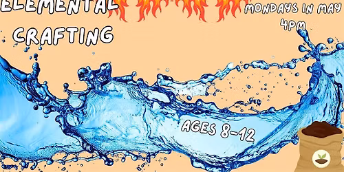 Elemental Crafting (Ages 8-12)
