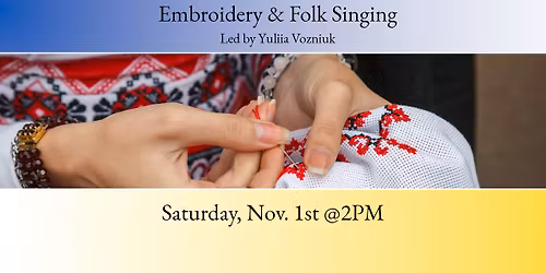 Embroidery & Folk Singing