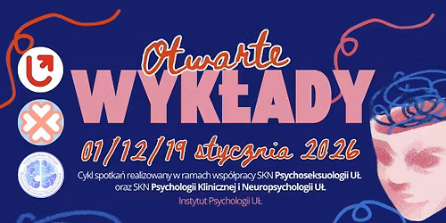 Zimowa Akademia Psychoseksuologii - cykl studenckich wyk\u0142ad\u00f3w otwartych w Instytucie Psychologii