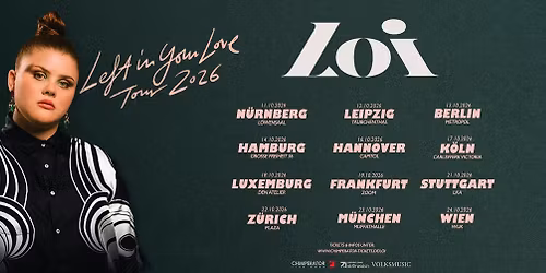LOI (DE) \u2022 Left in your Love Tour 2026 \u2022 WUK Wien