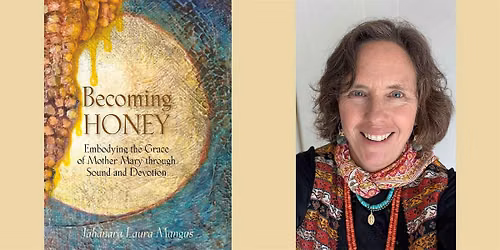 Jahanara Laura Mangus -- "Becoming Honey"