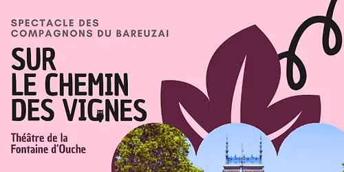  Spectacle & ap\u00e9ro \u2013 Les Compagnons du Bareuzai \u00e0 Dijon \ud83c\udf47