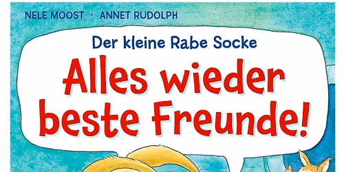 Der kleine Rabe Socke - ALLES WIEDER BESTE FREUNDE!