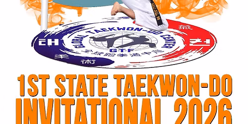 First  state Taekwon-do Invitational 