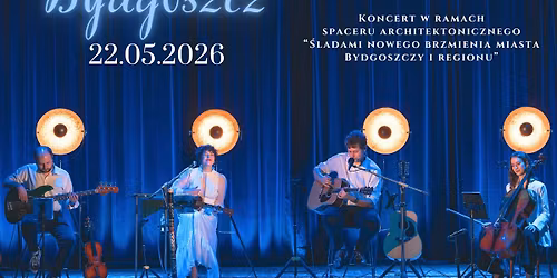Bydgoszcz - koncert zespo\u0142u Ponad Chmurami "Bujaj\u0105cy w ob\u0142okach" w Operze Nova - Sala Manru
