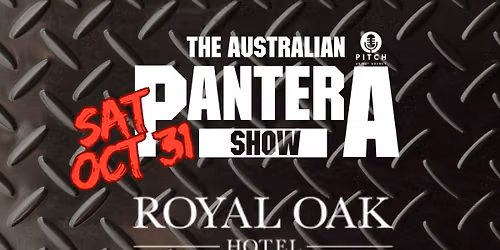 AUSTRALIAN PANTERA SHOW - LAUNCESTON OCT 31