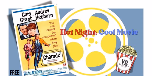 Hot Night; Cool Movie in the YB Lounge: Charade
