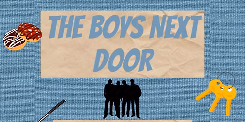 AUDITIONS: THE BOYS NEXT DOOR