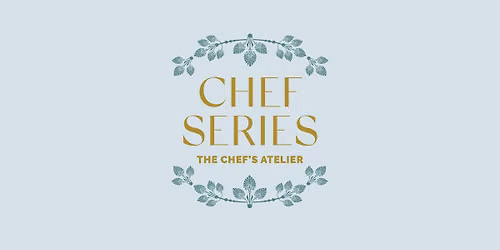 Margaux Chef Series: The Chef's Atelier