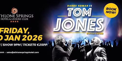 Danny Roman \u201cThe Voice of Tom Jones\u201d