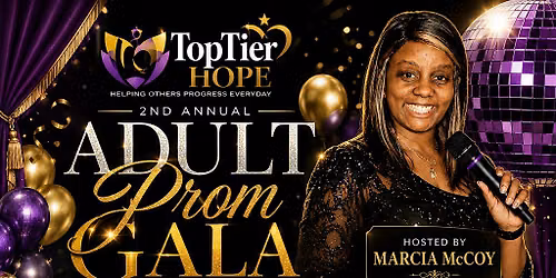 2nd Annual Gala- "Adult Prom"
