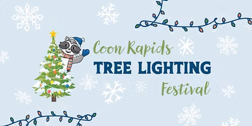 Coon Rapids Tree Lighting Festival