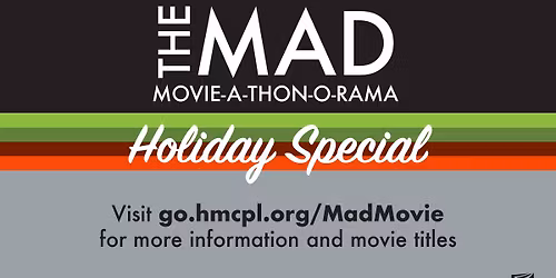The MAD Movie-A-Thon-O-Rama: Holiday Special