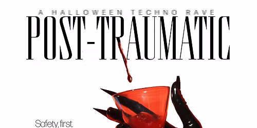 Post-Traumatic: Halloween Rave
