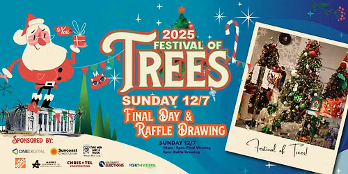 Fort Myers Festival of Trees: Live Raffle Drawing & Livestreams! \ud83c\udf84