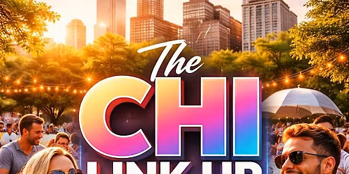 THE CHI LINK UP
