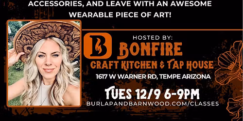 \ud83d\udd25 Hat Burning Workshop \ud83d\udd25 at Bonfire Tempe!