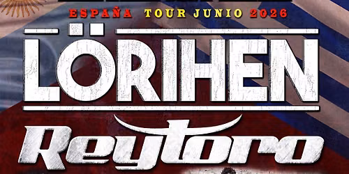 L\u00d6RIHEN \/ REYTORO \/ NEON NIGTMARES - VALLADOLID - S\u00c1BADO 20 JUNIO 19hs