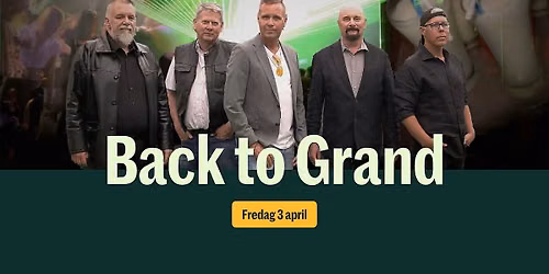Back To Grand - en kv\u00e4ll som tar dig tillbaka!