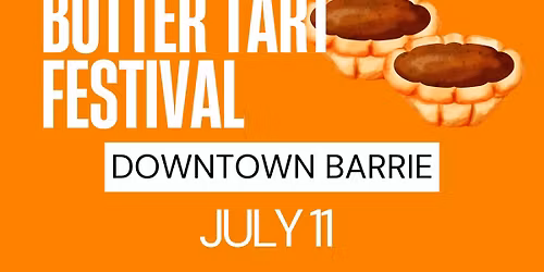 Butter Tart Festival with Downtown Barrie BIA