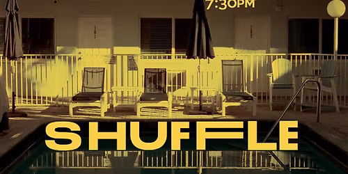 Shuffle at Laemmle Monica Film Center