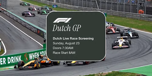 F1 Dutch Grand Prix Live Viewing Party
