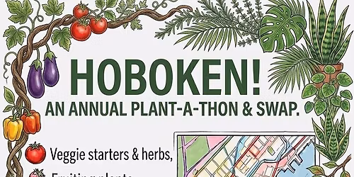Hoboken Plant-a-Thon Swap 