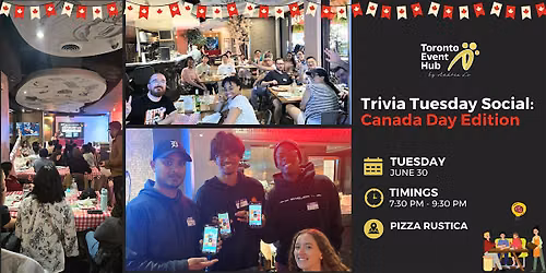 Toronto Event Hub Trivia Tuesday Social: Canada Day Edition