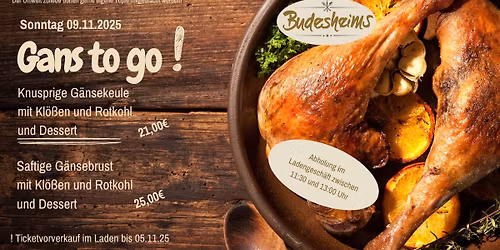 Budesheims Gans to go!