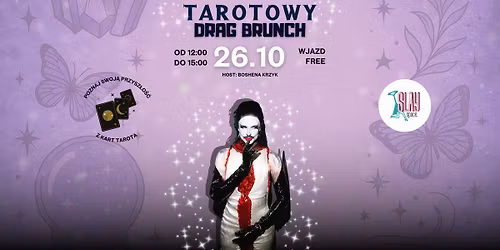 26.10 TAROTOWY DRAG BRUNCH \/ WJAZD FREE