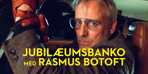 Jubil\u00e6umsbanko med Rasmus Botoft - Fejr 90-\u00e5ret for Bellevue Teatret & vind uvurderlige pr\u00e6mier!