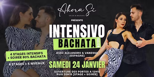 INTENSIVO BACHATA | STAGES & SOIREE | Ahora Si Le Mans