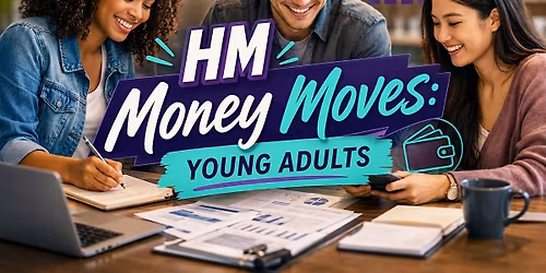 HM Money Moves: Young Adults