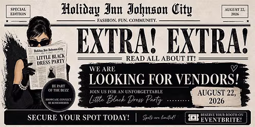 Vendor Registration | Little Black Dress Party at Holiday Inn Johnson City