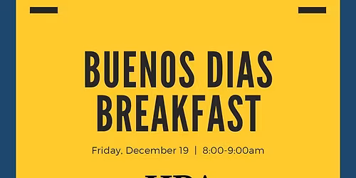 Buenos Dias Breakfast - December