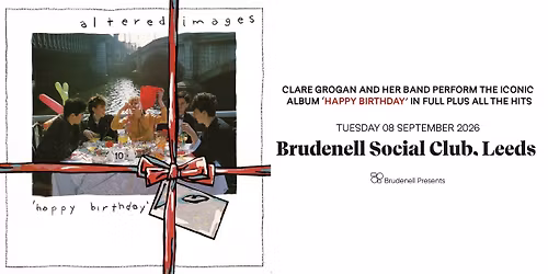 Altered Images, Live at The Brudenell