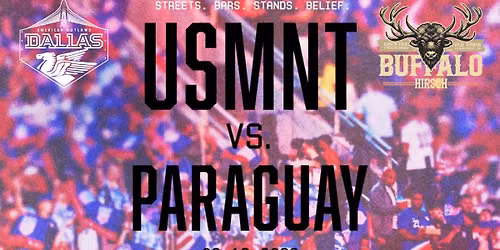 USMNT vs. PARAGUAY - 6.12.26 @ Buffalo Hirsch