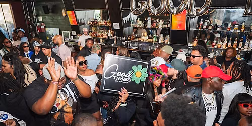 GOOD TIMES DAY PARTY