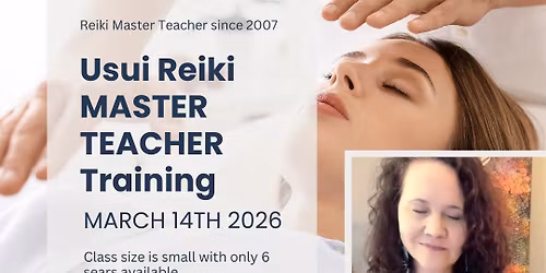 *DATE CHANGED*Reiki Master Teacher Training