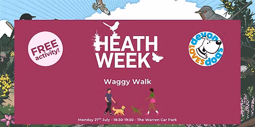 Heath Week 2026: Waggy Walk