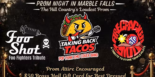 1st ROCK PROM: The Hill Country's Loudest Prom at Brass Hall