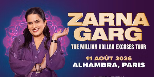 ZARNA GARG | Alhambra, Paris - 11 ao\u00fbt 2026