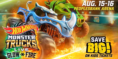Hot Wheels Monster Trucks Live Glow-N-Fire - Sun. August 16th 01:30PM