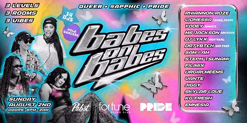 Babes On Babes Pride \/\/ Sun Aug 02 \/\/ Fortune Sound Club