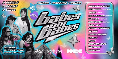 Babes On Babes Pride \/\/ Sun Aug 02 \/\/ Fortune Sound Club