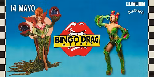 Bingo Drag en Metric | Spring Edition