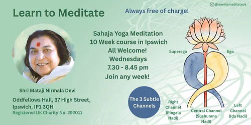 Learn to meditate in Ipswich - Free 10 week course - 3 Subtle channels