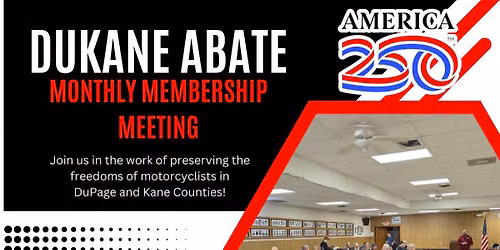 DuKane ABATE July Monthly Membership Meeting
