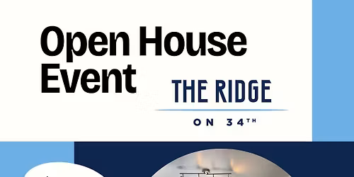 The Ridge on 34th Ave Open House Event