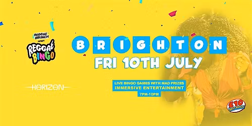 Reggae Bingo \u2013 Brighton \u2013 Fri 10th July